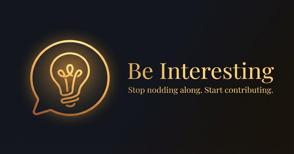 Be Interesting